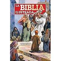 La Biblia Ilustrada / The Illustrated Bible (Spanish Edition)