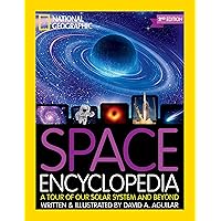 Space Encyclopedia, 2nd Edition: A Tour of Our Solar System and Beyond Space Encyclopedia, 2nd Edition: A Tour of Our Solar System and Beyond Hardcover