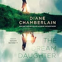 The Dream Daughter: A Novel The Dream Daughter: A Novel Audible Audiobook Paperback Kindle Library Binding Mass Market Paperback Audio CD