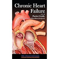 Chronic Heart Failure, Pocket Guide: Full Illustrated