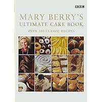 Mary Berry's Ultimate Cake Book Mary Berry's Ultimate Cake Book Paperback Kindle