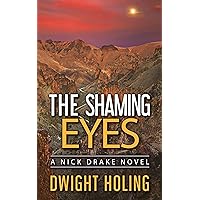The Shaming Eyes (The Nick Drake Mysteries Book 3) The Shaming Eyes (The Nick Drake Mysteries Book 3) Kindle Audible Audiobook Paperback