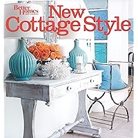 New Cottage Style, 2nd Edition (Better Homes and Gardens) (Better Homes and Gardens Home) New Cottage Style, 2nd Edition (Better Homes and Gardens) (Better Homes and Gardens Home) Paperback
