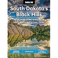 Moon South Dakota’s Black Hills: With Mount Rushmore & Badlands National Park: Outdoor Adventures, Scenic Drives, Local Bites & Brews (Travel Guide) Moon South Dakota’s Black Hills: With Mount Rushmore & Badlands National Park: Outdoor Adventures, Scenic Drives, Local Bites & Brews (Travel Guide) Paperback Kindle