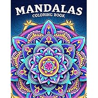 Mandala Coloring Book: For Adults with Beautiful Patterns for Fun and Relaxation Mandala Coloring Book: For Adults with Beautiful Patterns for Fun and Relaxation Paperback