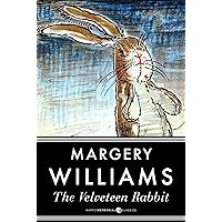 The Velveteen Rabbit The Velveteen Rabbit Hardcover Audible Audiobook Kindle Paperback Board book Spiral-bound MP3 CD