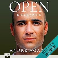 Open [French edition]: Biographie Open [French edition]: Biographie Audible Audiobook Kindle Hardcover Mass Market Paperback Pocket Book