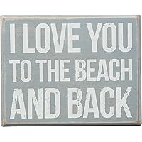 Primitives by Kathy I Love You to The Beach and Back Box Sign (27360), Small