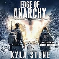 Edge of Anarchy: A Post-Apocalyptic EMP Survival Thriller: Edge of Collapse, Book 4 Edge of Anarchy: A Post-Apocalyptic EMP Survival Thriller: Edge of Collapse, Book 4 Audible Audiobook Kindle Paperback Hardcover
