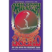 Searching for the Sound: My Life with the Grateful Dead Searching for the Sound: My Life with the Grateful Dead Paperback Audible Audiobook Kindle Hardcover Audio CD