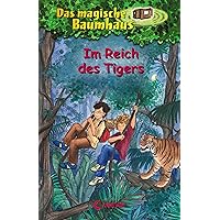 Das magische Baumhaus (Band 17) - Im Reich des Tigers: Aufregende Abenteuer für Kinder ab 8 Jahre (German Edition) Das magische Baumhaus (Band 17) - Im Reich des Tigers: Aufregende Abenteuer für Kinder ab 8 Jahre (German Edition) Kindle Audible Audiobook Hardcover Audio CD