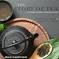 The Story of Tea: A Cultural History and Drinking Guide The Story of Tea: A Cultural History and Drinking Guide Hardcover Kindle Audible Audiobook Audio CD