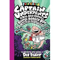Captain Underpants and the Big, Bad Battle of the Bionic Booger Boy, Part 2: The Revenge of the Ridiculous Robo-Boogers: Color Edition (Captain Underpants #7): Color Edition Captain Underpants and the Big, Bad Battle of the Bionic Booger Boy, Part 2: The Revenge of the Ridiculous Robo-Boogers: Color Edition (Captain Underpants #7): Color Edition Audible Audiobook Kindle Hardcover Paperback Mass Market Paperback Audio CD