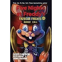 Bunny Call: An AFK Book (Five Nights at Freddy’s: Fazbear Frights #5) (5) Bunny Call: An AFK Book (Five Nights at Freddy’s: Fazbear Frights #5) (5) Paperback Audible Audiobook Kindle