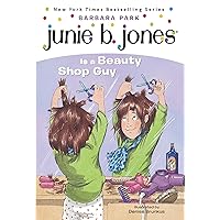 Junie B. Jones #11: Junie B. Jones Is a Beauty Shop Guy Junie B. Jones #11: Junie B. Jones Is a Beauty Shop Guy Paperback Kindle Audible Audiobook School & Library Binding