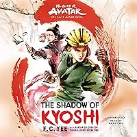 Avatar: The Last Airbender: The Shadow of Kyoshi: The Kyoshi Novels, Book 2 Avatar: The Last Airbender: The Shadow of Kyoshi: The Kyoshi Novels, Book 2 Audible Audiobook Hardcover Kindle Paperback Audio CD