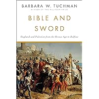 Bible and Sword: England and Palestine from the Bronze Age to Balfour Bible and Sword: England and Palestine from the Bronze Age to Balfour Paperback Kindle Audible Audiobook Hardcover MP3 CD