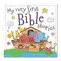 My Very First Bible Stories My Very First Bible Stories Board book Hardcover