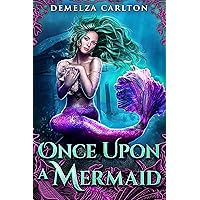 Once Upon a Mermaid: Four Mermaid Tales Once Upon a Mermaid: Four Mermaid Tales Kindle
