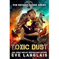 Toxic Dust (The Deviant Future Book 1) Toxic Dust (The Deviant Future Book 1) Kindle Paperback Audible Audiobook Audio CD