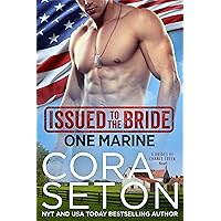 Issued to the Bride One Marine (The Brides of Chance Creek Book 4) Issued to the Bride One Marine (The Brides of Chance Creek Book 4) Kindle Audible Audiobook Paperback Audio CD