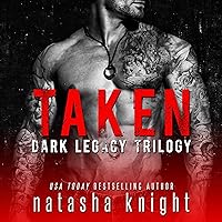 Taken: Dark Legacy Trilogy Taken: Dark Legacy Trilogy Audible Audiobook Paperback