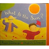 What Is the Sun? What Is the Sun? Hardcover Paperback