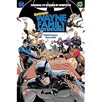 Batman Wayne Family Adventures 1 Batman Wayne Family Adventures 1 Paperback