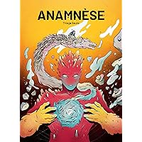 Anamnèse (French Edition) Anamnèse (French Edition) Kindle Hardcover