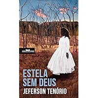 Estela sem Deus (Portuguese Edition) Estela sem Deus (Portuguese Edition) Kindle Paperback