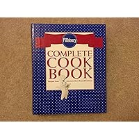 Pillsbury Complete Cookbook: Recipes from America's Most-Trusted Kitchens Pillsbury Complete Cookbook: Recipes from America's Most-Trusted Kitchens Hardcover Loose Leaf