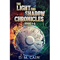 The Light And Shadow Chronicles - Books 1-3