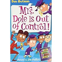 My Weird School Daze #1: Mrs. Dole Is Out of Control! My Weird School Daze #1: Mrs. Dole Is Out of Control! Paperback Kindle Library Binding