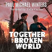 Together in a Broken World Together in a Broken World Kindle Paperback Audible Audiobook