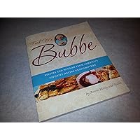 Feed Me Bubbe: Recipes and Wisdom from America s Favorite Online Grandmother Feed Me Bubbe: Recipes and Wisdom from America s Favorite Online Grandmother Paperback Kindle Mass Market Paperback