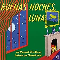 Buenas Noches, Luna [Goodnight Moon] Buenas Noches, Luna [Goodnight Moon] Paperback Audible Audiobook Hardcover Board book Audio, Cassette