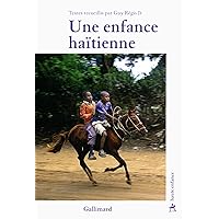 Une enfance haïtienne (French Edition) Une enfance haïtienne (French Edition) Paperback Kindle