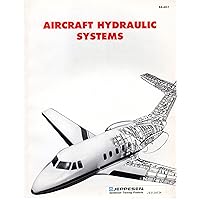 Aircraft Hydraulics Systems (Aviation Technician Training) Aircraft Hydraulics Systems (Aviation Technician Training) Paperback