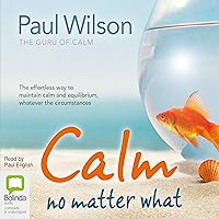 Calm No Matter What Calm No Matter What Audible Audiobook Paperback Audio CD