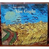 Van Gogh's Van Goghs Van Gogh's Van Goghs Hardcover Paperback