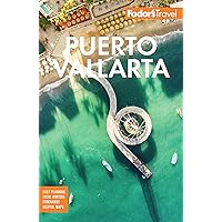 Fodor’s Puerto Vallarta: With Guadalajara & the Riviera Nayarit (Full-color Travel Guide) Fodor’s Puerto Vallarta: With Guadalajara & the Riviera Nayarit (Full-color Travel Guide) Paperback