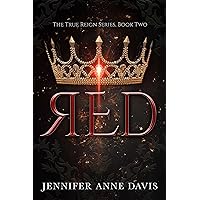 Red: The True Reign Series, Book 2 Red: The True Reign Series, Book 2 Kindle Paperback Audible Audiobook