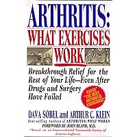 Arthritis: What Exercises Work Arthritis: What Exercises Work Hardcover Kindle Paperback