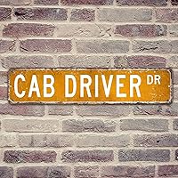 Cab Driver Funny Novelty Metal Wall Decor for Garden Office Laundry 4x18in Retro Rust Career Street Custom Metal Tin Sign for Cabin Tin Signs