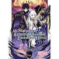 My Status as an Assassin Obviously Exceeds the Hero's (Light Novel) Vol. 1 My Status as an Assassin Obviously Exceeds the Hero's (Light Novel) Vol. 1 Kindle Paperback
