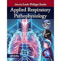 Applied Respiratory Pathophysiology Applied Respiratory Pathophysiology Kindle Hardcover Paperback