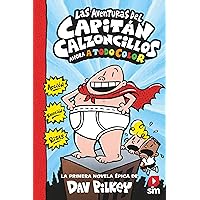Las aventuras del Capitán Calzoncillos Las aventuras del Capitán Calzoncillos Hardcover Mass Market Paperback School & Library Binding Paperback