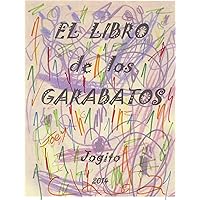 El Libro de los Garabatos (Spanish Edition) El Libro de los Garabatos (Spanish Edition) Kindle Paperback
