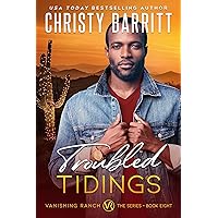 Troubled Tidings: a Christmas novella (Vanishing Ranch Book 8) Troubled Tidings: a Christmas novella (Vanishing Ranch Book 8) Kindle Audible Audiobook Paperback