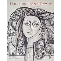 Picasso and the Art of Drawing Picasso and the Art of Drawing Hardcover